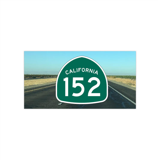 Hwy 152 Bumper Stickers